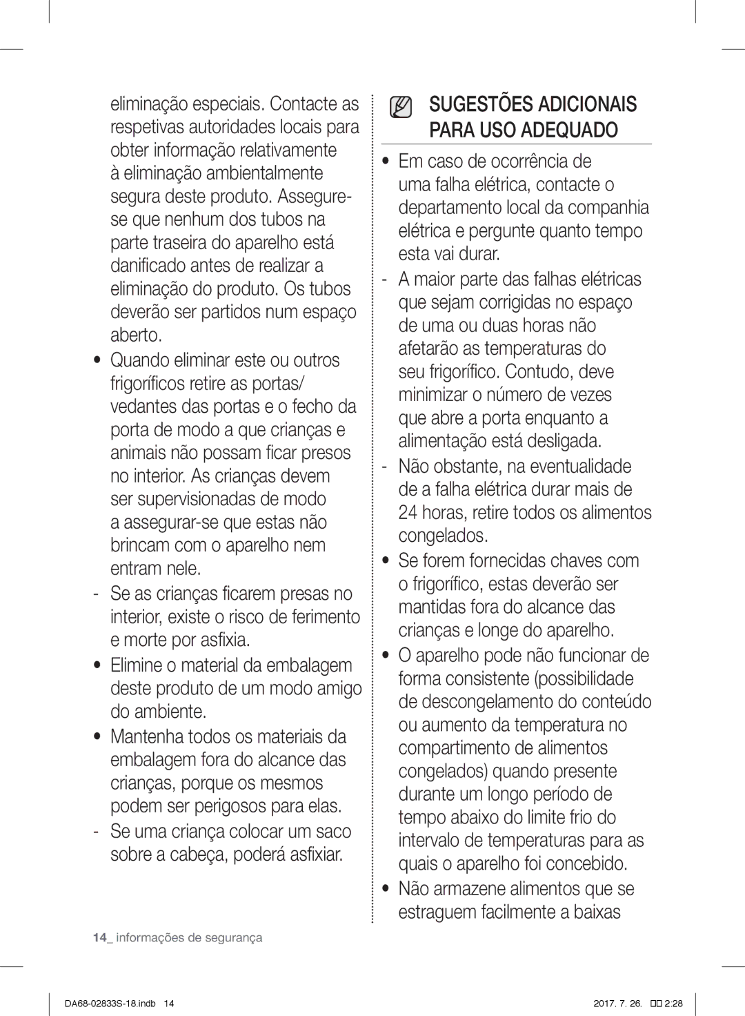 Samsung RB31HSR2DSA/EF, RB31FSRNDSS/EF Horas, retire todos os alimentos congelados, Sugestões Adicionais Para USO Adequado 