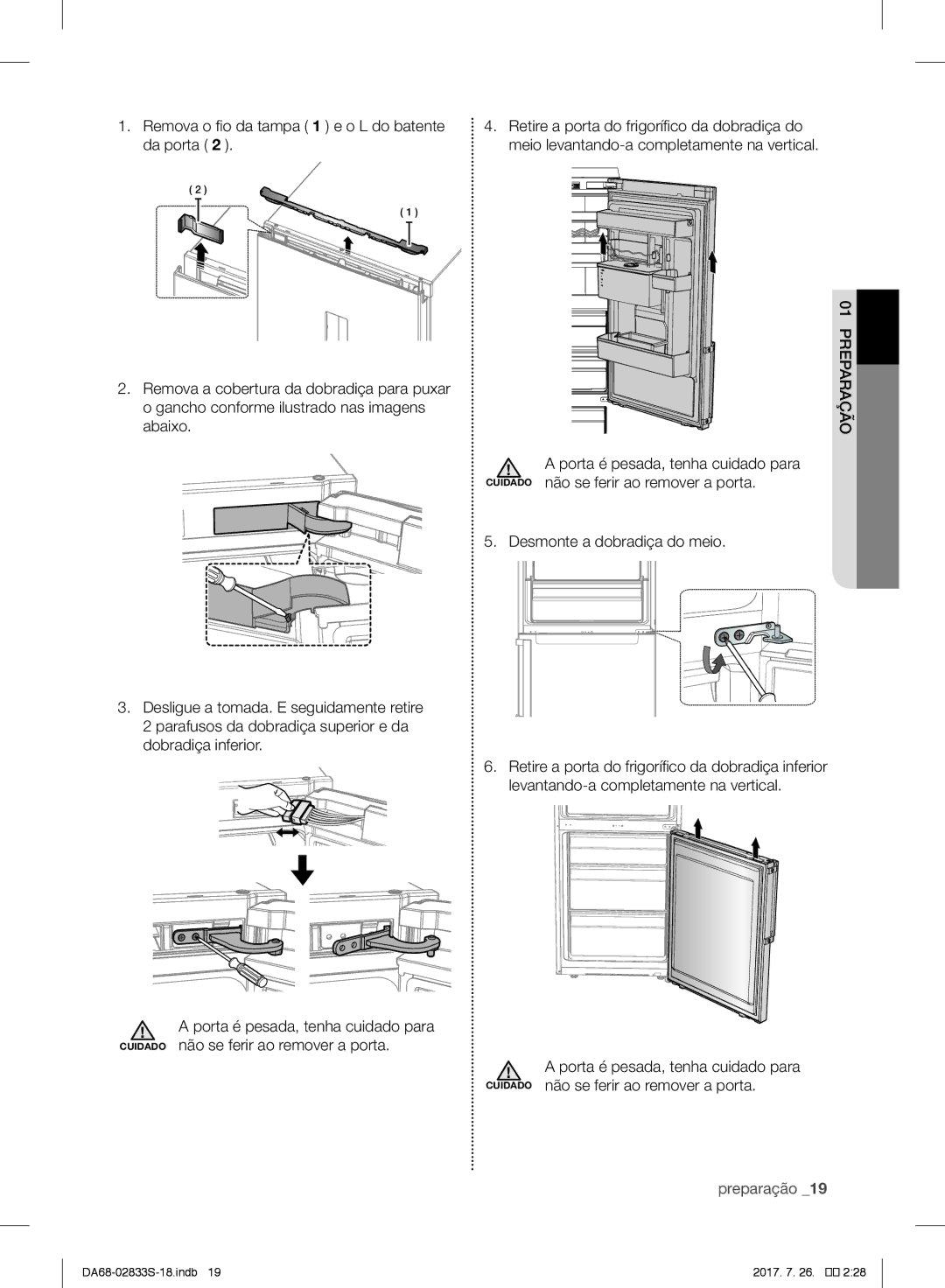 Samsung RB33J3000SA/EK, RB31FSRNDSS/EF, RB31FDRNDSA/EF, RB31HSR2DSA/EF, RB29FSRNDWW/EF, RB29FERNDWW/EF manual Preparação 