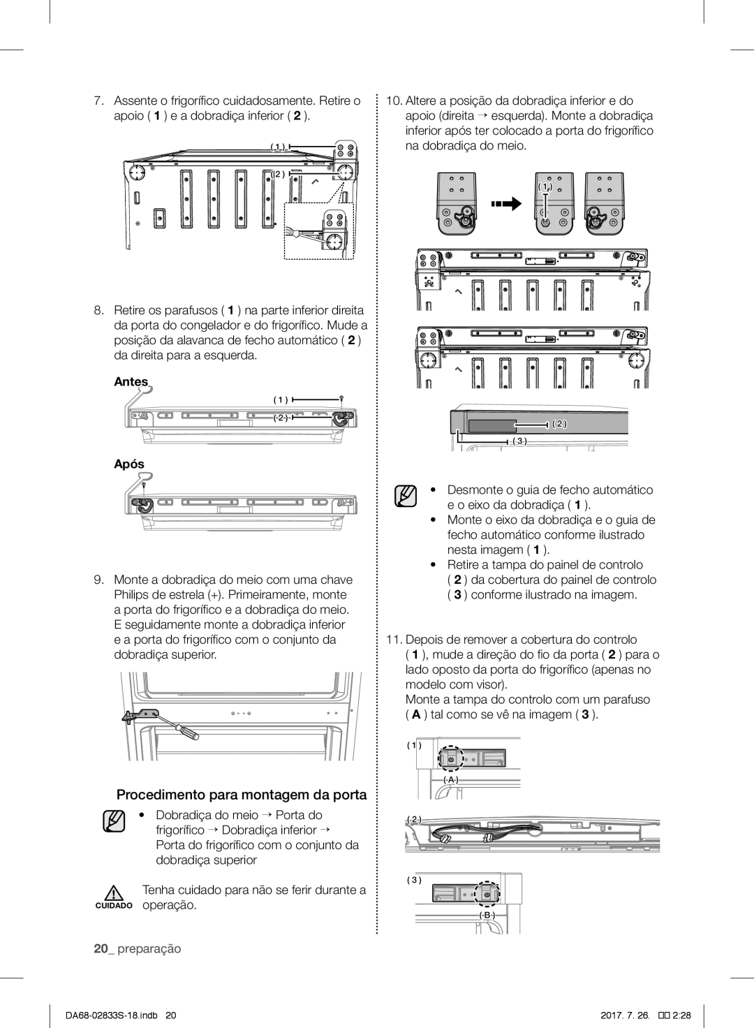 Samsung RB31FSRNDSS/EF, RB31FDRNDSA/EF, RB31HSR2DSA/EF, RB29FSRNDWW/EF manual Procedimento para montagem da porta, Antes Após 