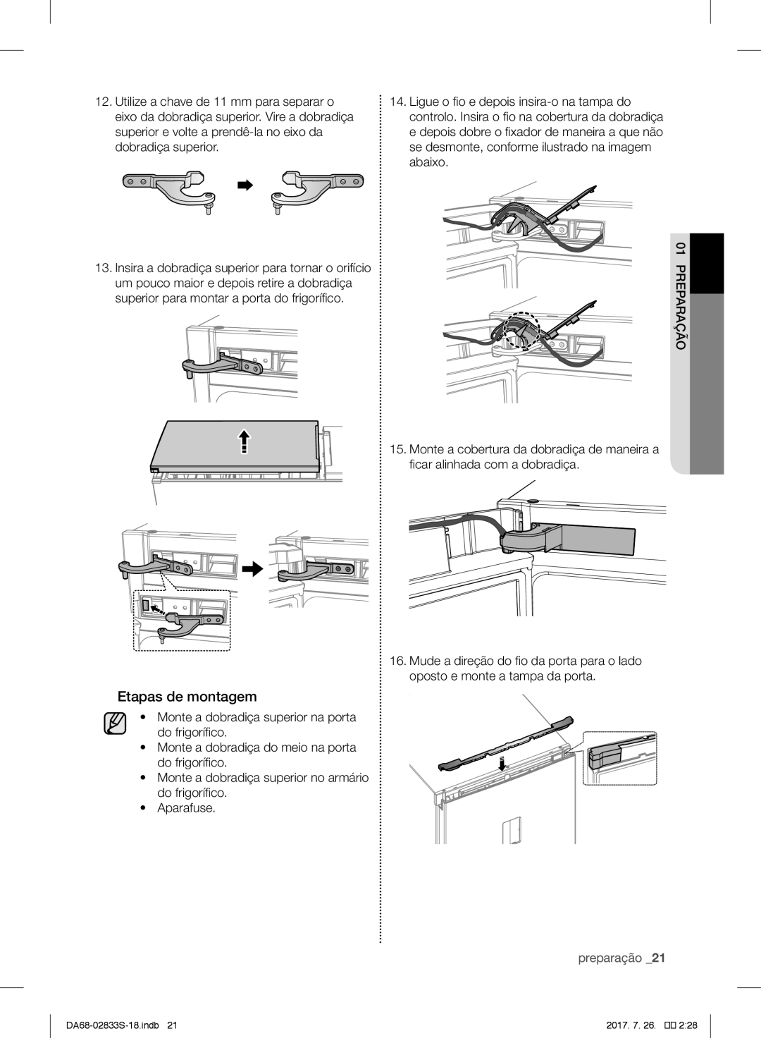 Samsung RB31FDRNDSA/EF, RB31FSRNDSS/EF, RB31HSR2DSA/EF, RB29FSRNDWW/EF, RB29FERNDWW/EF, RB33J3200SA/EK manual Etapas de montagem 