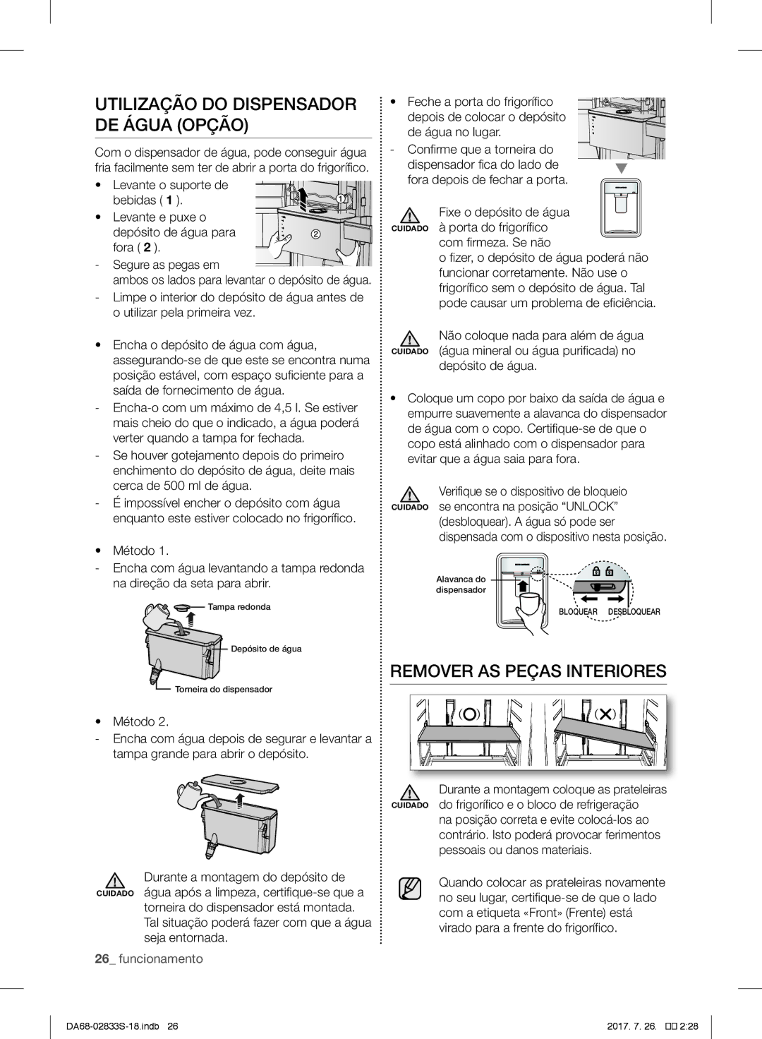 Samsung RB31FERNDWW/EL, RB31FSRNDSS/EF, RB31FDRNDSA/EF Utilização do Dispensador DE Água Opção, Remover AS Peças Interiores 