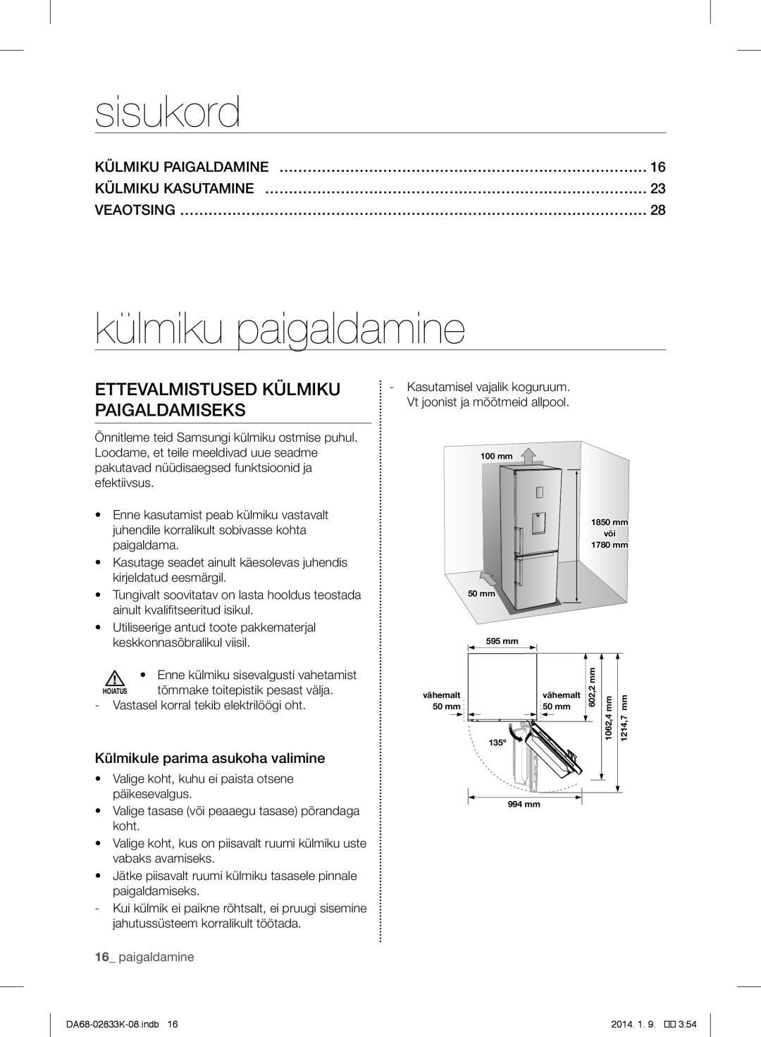 Samsung RB29HSR2DSA/EF, RB31HER2BSA/EF manual Sisukord, Külmiku paigaldamine, Ettevalmistused Külmiku Paigaldamiseks 