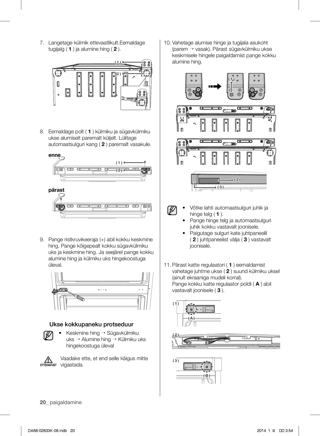 Samsung RB31FERNCSS/EF, RB31HER2BSA/EF, RB29FSRNDEF/EF, RB31FSRNDSS/EF manual Ukse kokkupaneku protseduur, Enne Pärast 