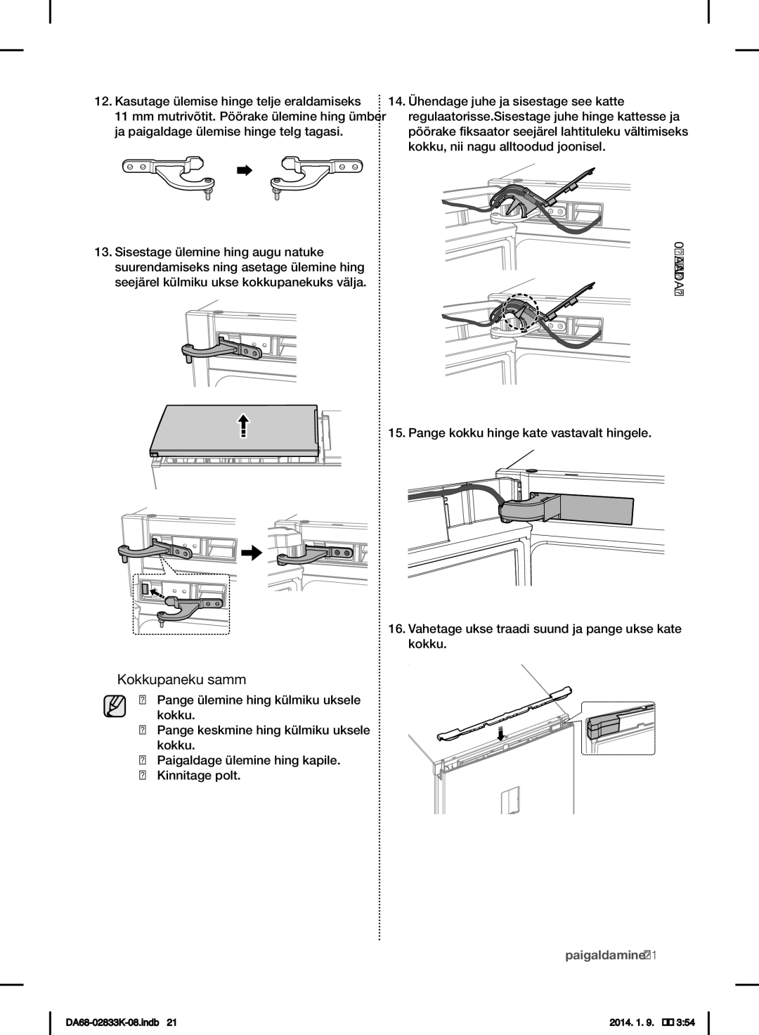 Samsung RB33J3315SA/EF, RB31HER2BSA/EF, RB29FSRNDEF/EF, RB31FSRNDSS/EF, RB31FERNDEF/EF, RB33J3030SA/EF manual Kokkupaneku samm 