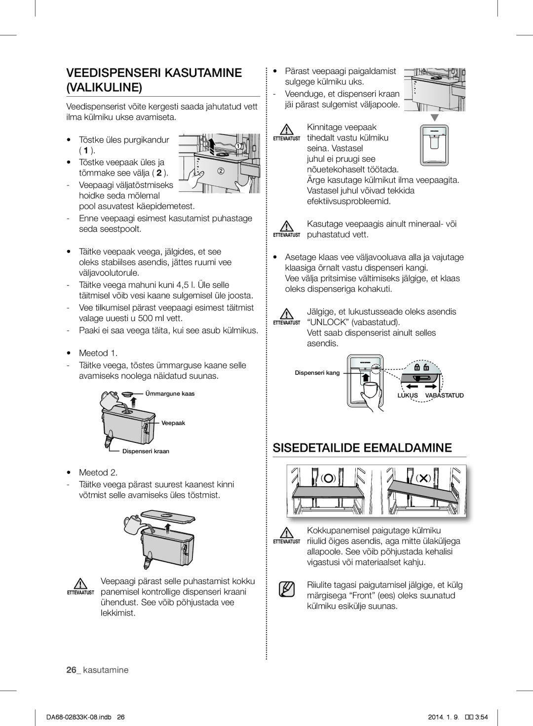 Samsung RB33J3420SS/EF, RB31HER2BSA/EF, RB29FSRNDEF/EF manual Veedispenseri Kasutamine Valikuline, Sisedetailide Eemaldamine 