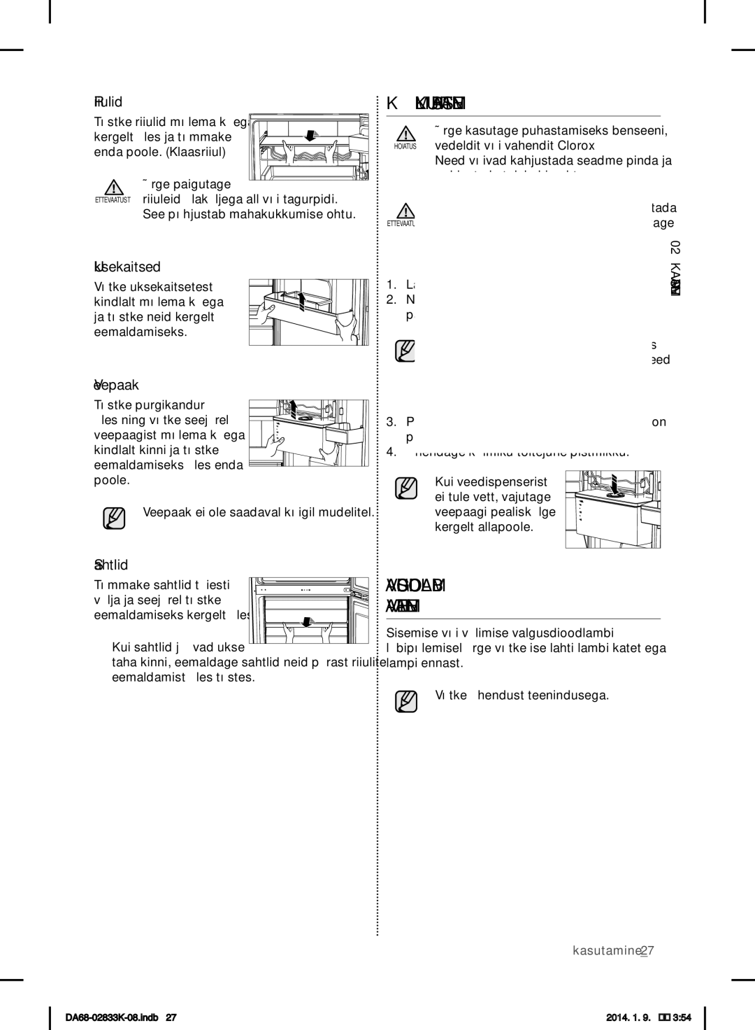 Samsung RB33J3420EF/WT, RB31HER2BSA/EF, RB29FSRNDEF/EF, RB31FSRNDSS/EF manual Külmiku Puhastamine, Valgusdioodlambi Vahetamine 