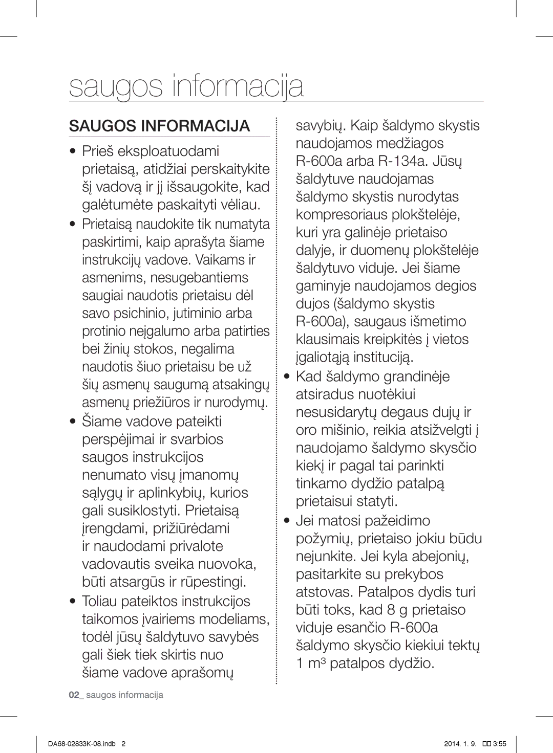 Samsung RB31FERNDEF/EF, RB31HER2BSA/EF, RB29FSRNDEF/EF, RB31FSRNDSS/EF, RB33J3030SA/EF Saugos informacija, Saugos Informacija 