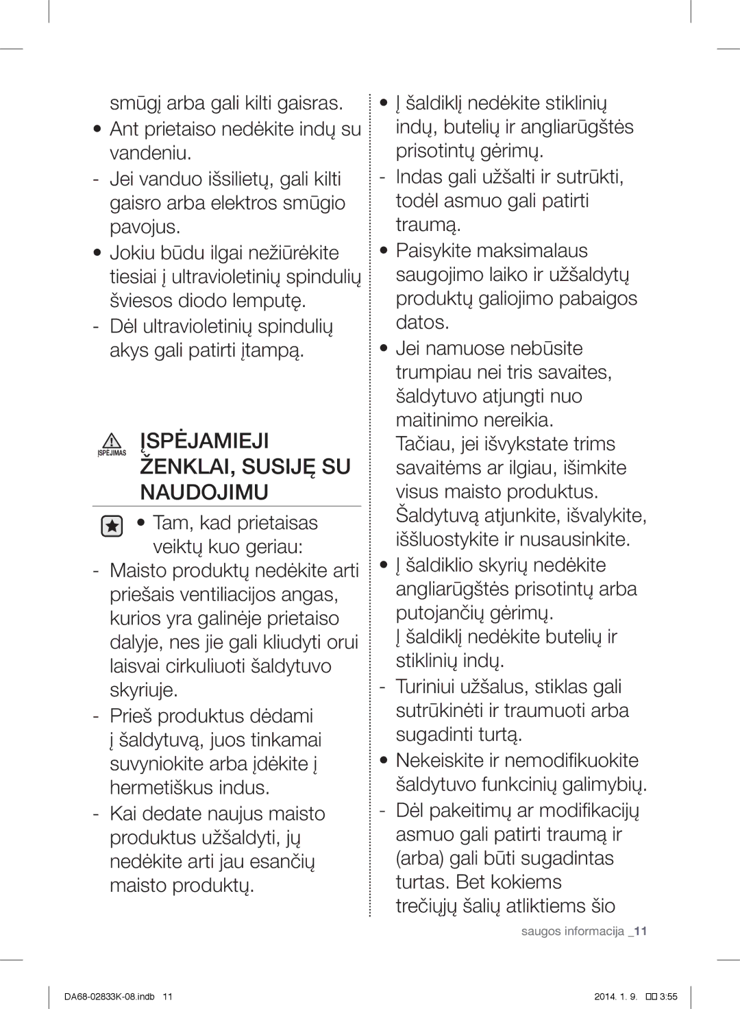 Samsung RB33J3205SA/EF, RB31HER2BSA/EF, RB29FSRNDEF/EF, RB31FSRNDSS/EF Įspėjamieji Įspėjimas ŽENKLAI, Susiję SU Naudojimu 