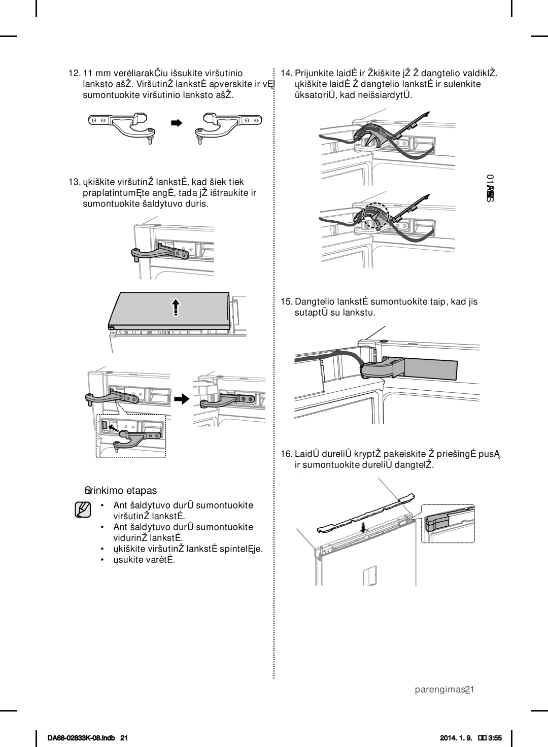 Samsung RB29FERNDWW/EF, RB31HER2BSA/EF, RB29FSRNDEF/EF, RB31FSRNDSS/EF, RB31FERNDEF/EF, RB33J3030SA/EF manual Surinkimo etapas 