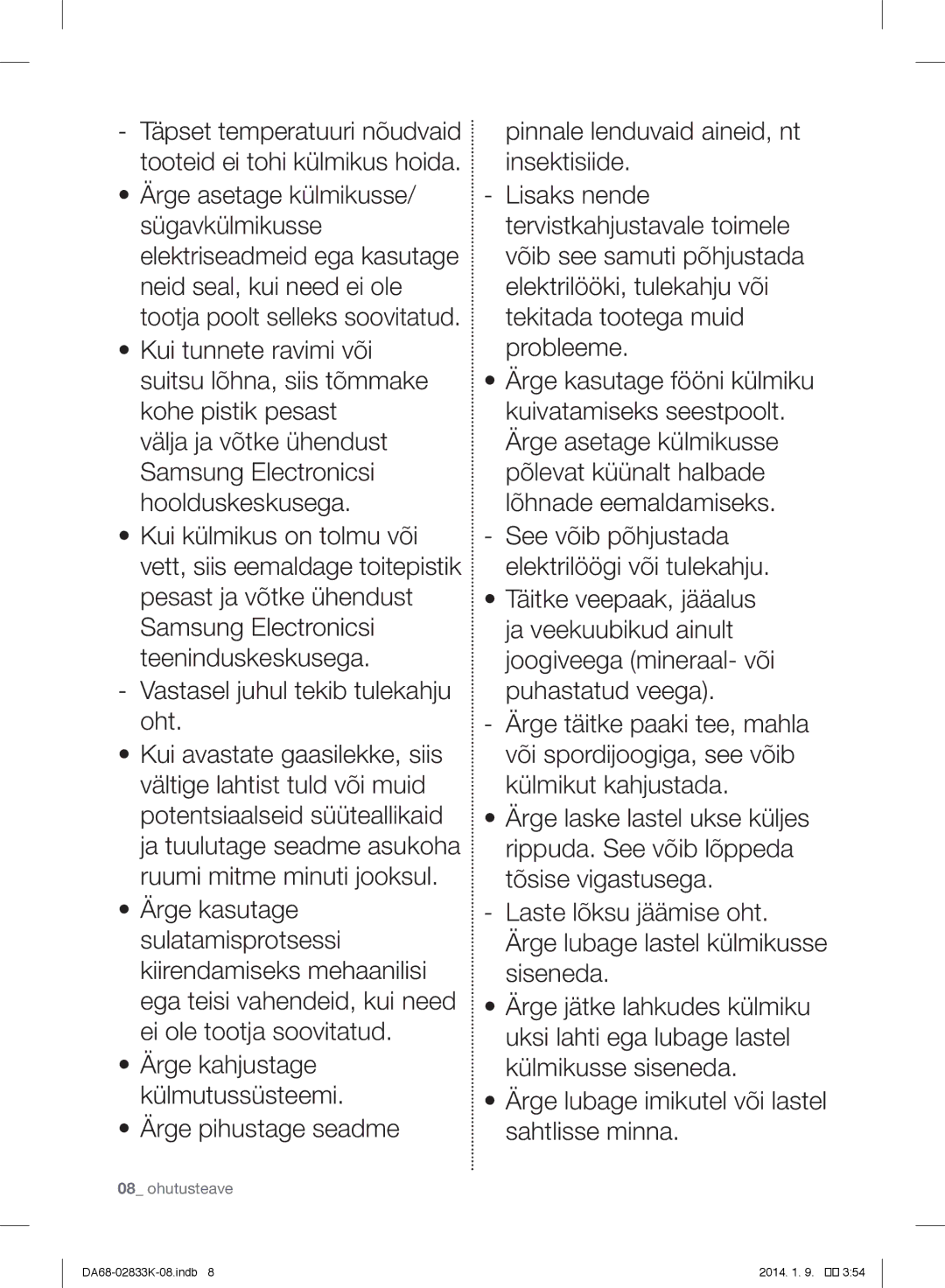 Samsung RB30J3215SS/EF, RB31HER2BSA/EF, RB29FSRNDEF/EF, RB31FSRNDSS/EF, RB31FERNDEF/EF, RB33J3030SA/EF manual Ohutusteave 