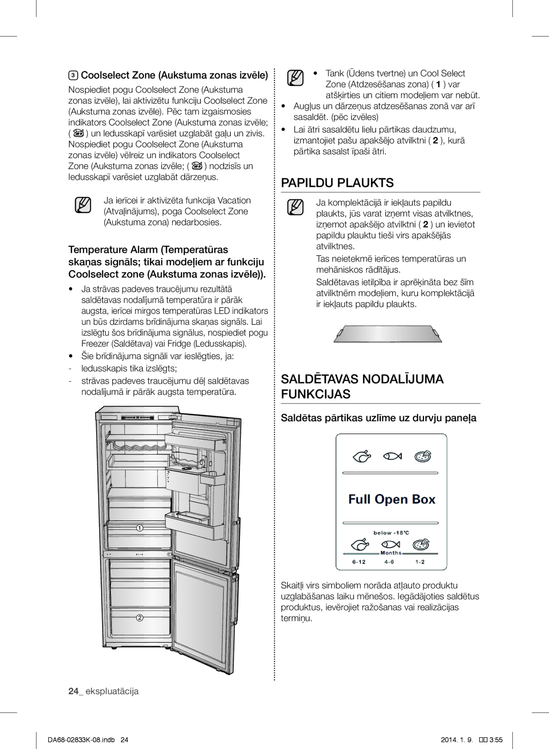 Samsung RB33J3420SS/EF manual Papildu Plaukts, Saldētavas Nodalījuma Funkcijas, Coolselect Zone Aukstuma zonas izvēle 