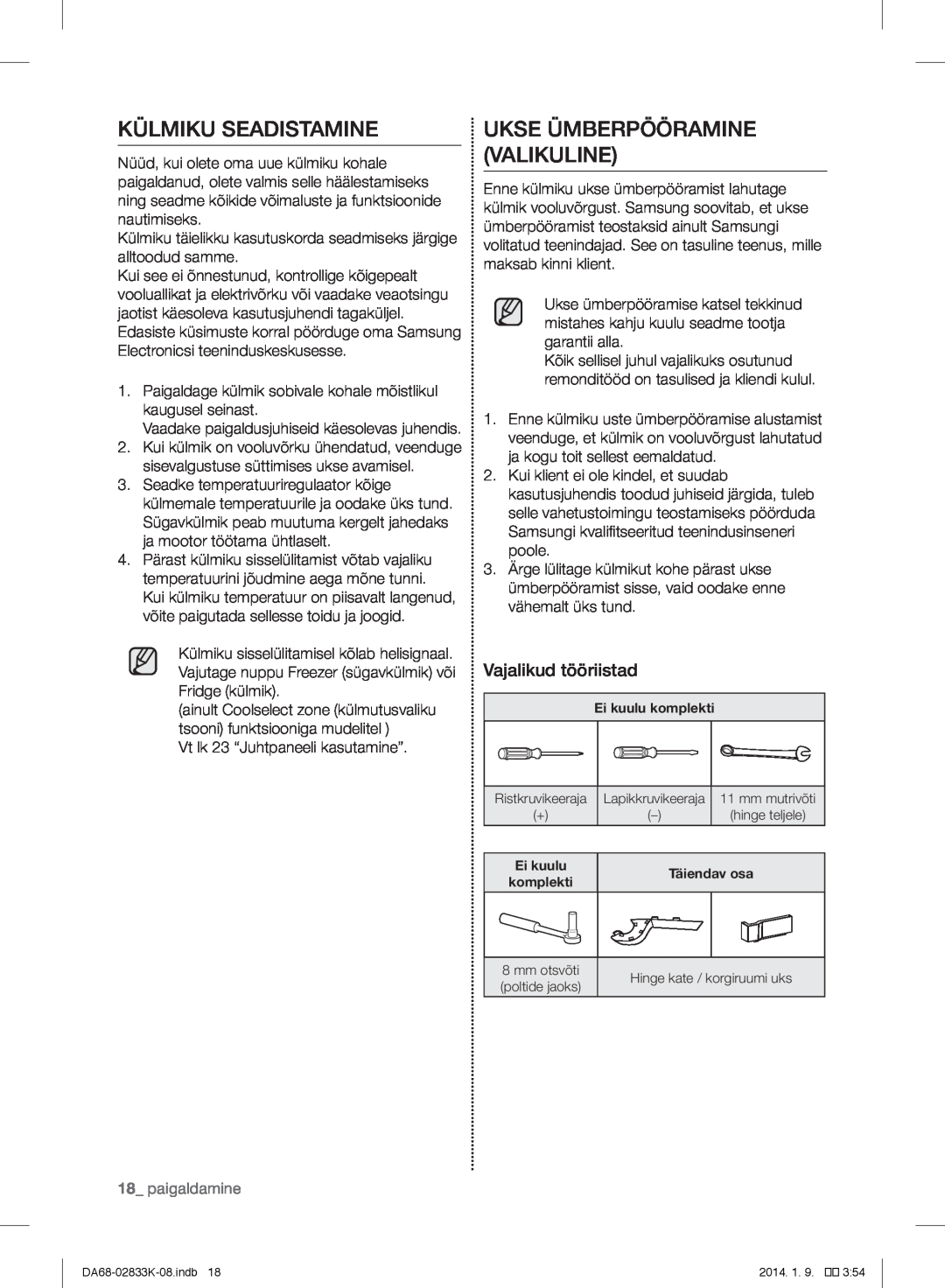 Samsung RB31FSRNDWW/EF manual Külmiku Seadistamine, Ukse Ümberpööramine Valikuline, Vajalikud tööriistad, paigaldamine 
