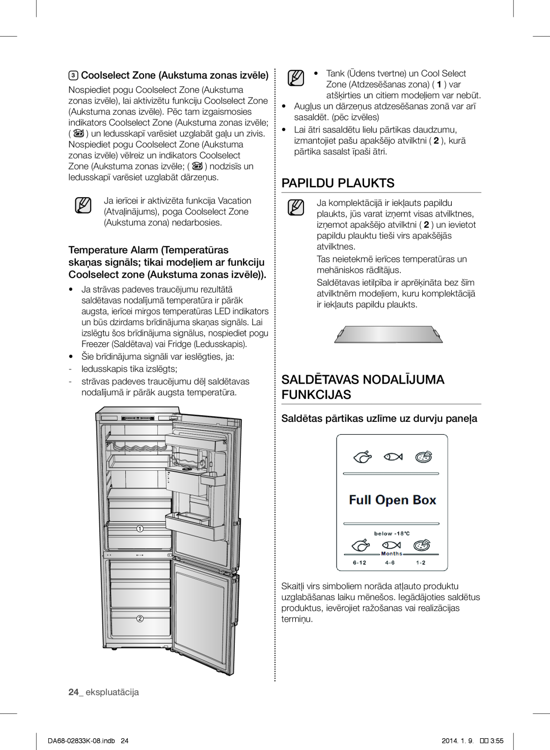 Samsung RB33J3420SS/EF manual Papildu Plaukts, Saldētavas Nodalījuma Funkcijas, Coolselect Zone Aukstuma zonas izvēle 
