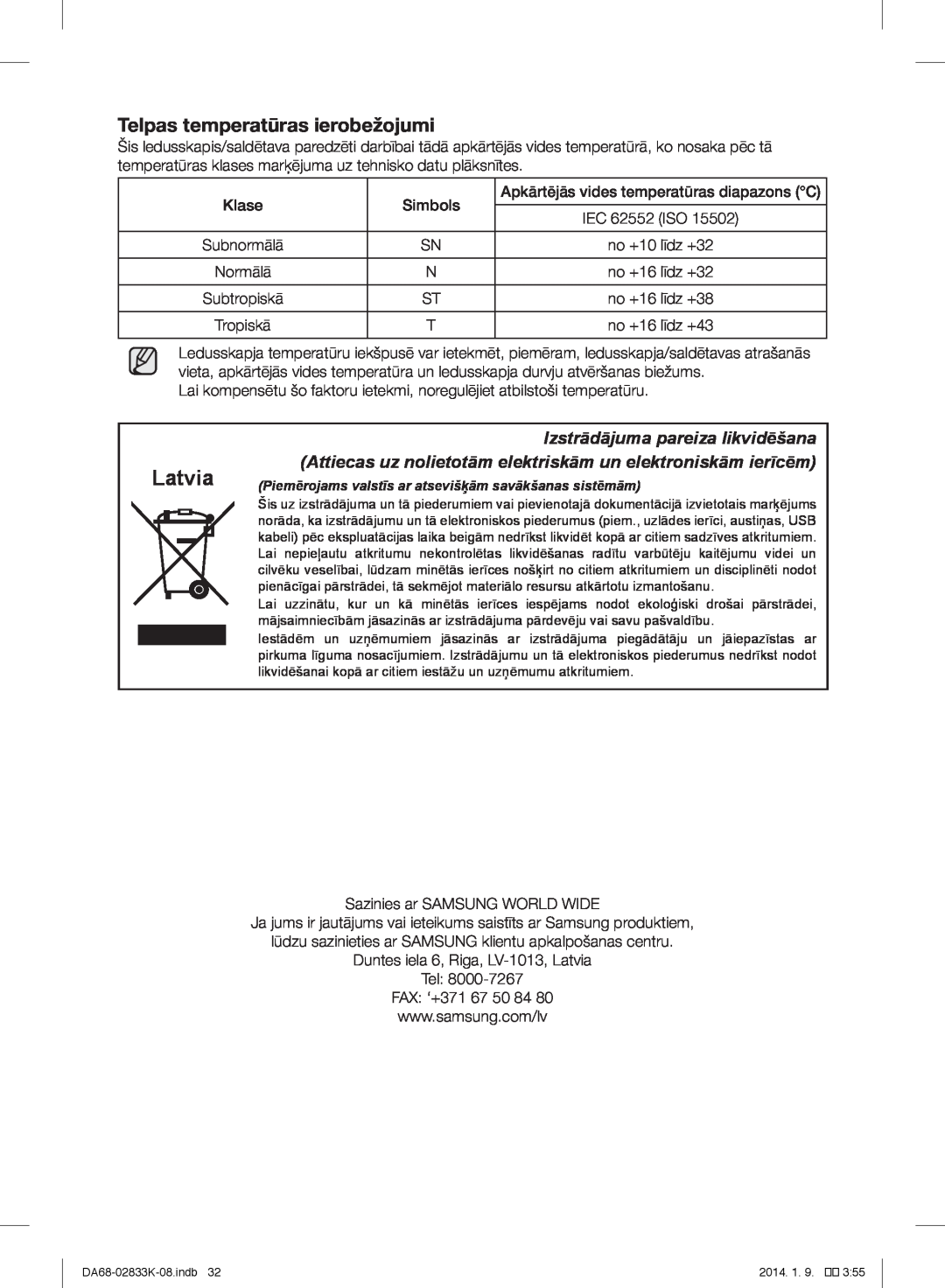 Samsung RB31FERNDEF/EF, RB31HER2BSA/EF manual Latvia, Telpas temperatūras ierobežojumi, Izstrādājuma pareiza likvidēšana 