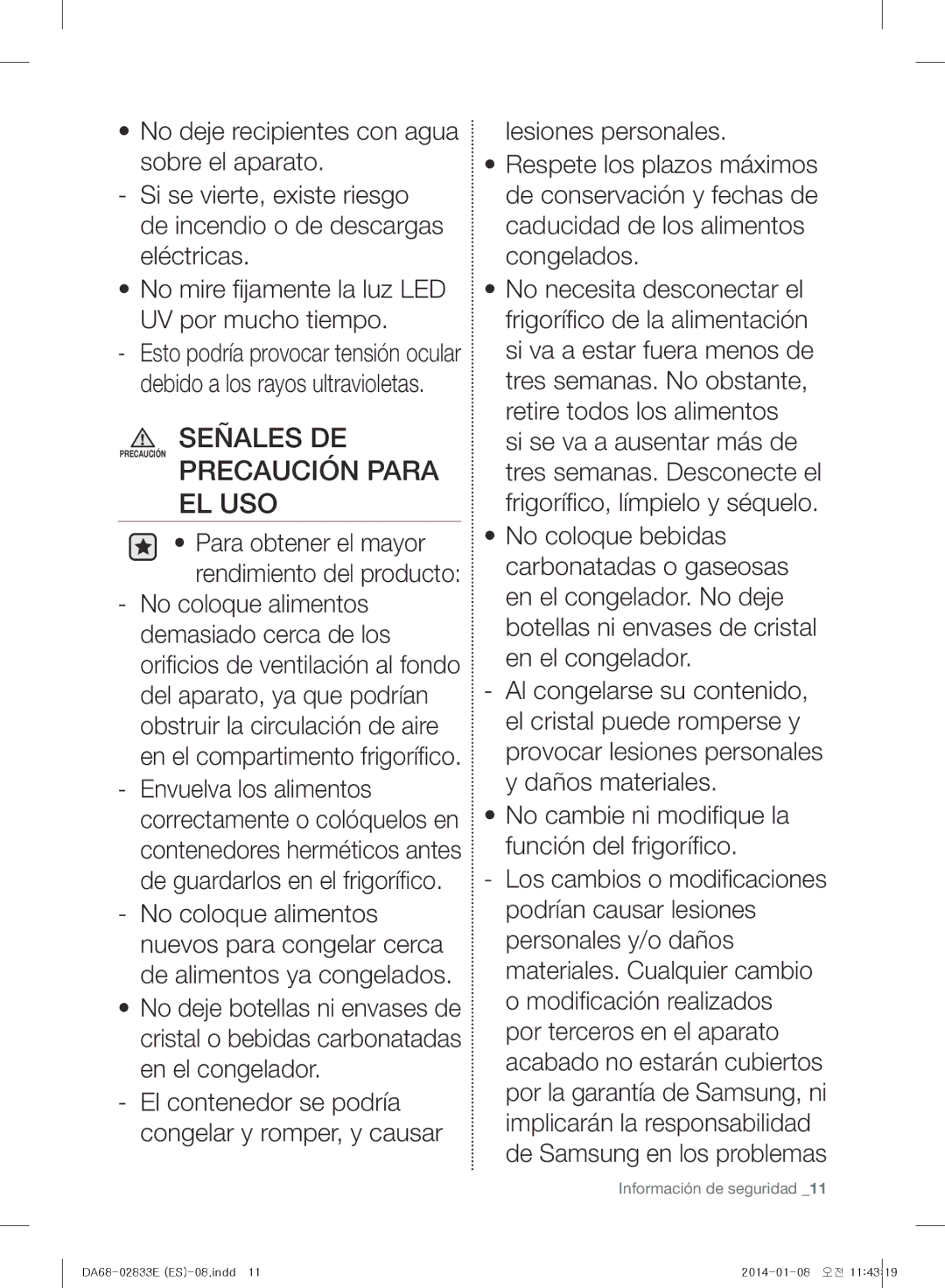 Samsung RB31HSR2DSA/EF, RB31HER2BSA/EF, RB31FEJNCSS/EF, RB31FERNCWW/EF, RB31FSRNDSA/EF manual Precaución Precaución Para EL USO 