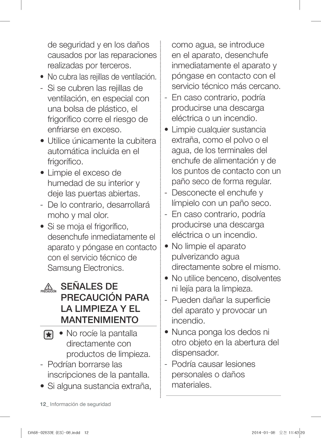 Samsung RB29FSRNDSA/EF, RB31HER2BSA/EF, RB31FEJNCSS/EF manual Precaución Precaución Para LA Limpieza Y EL Mantenimiento 