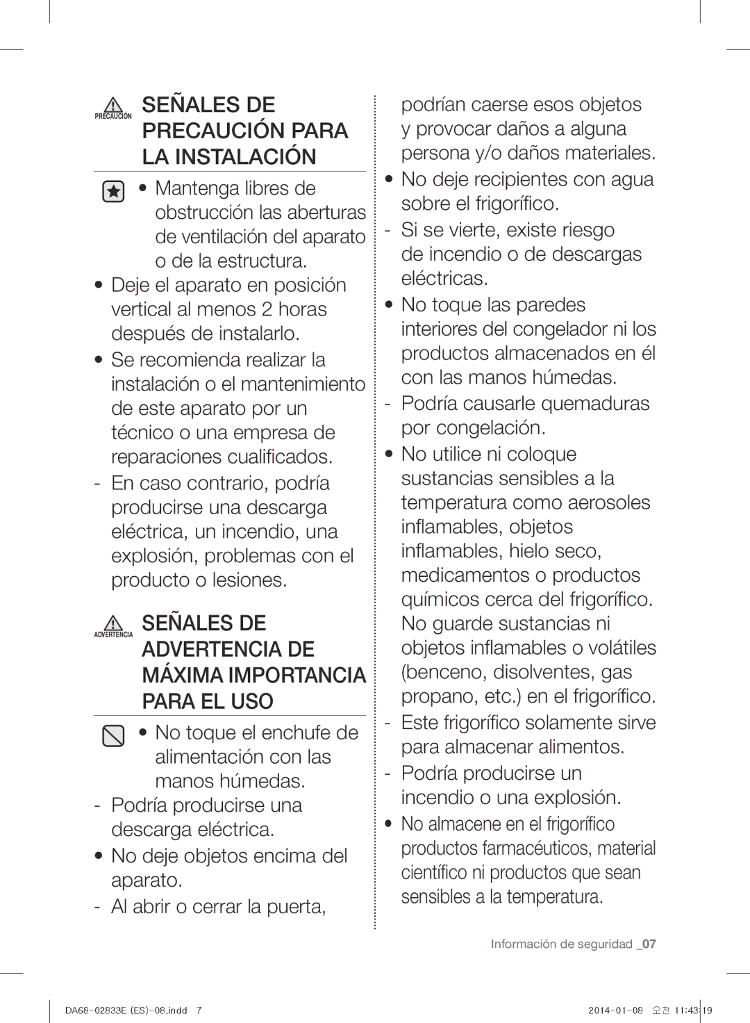 Samsung RB31FSJNDSA/EF, RB31HER2BSA/EF, RB31FEJNCSS/EF, RB31FERNCWW/EF Señales DE Precaución Precaución Para LA Instalación 