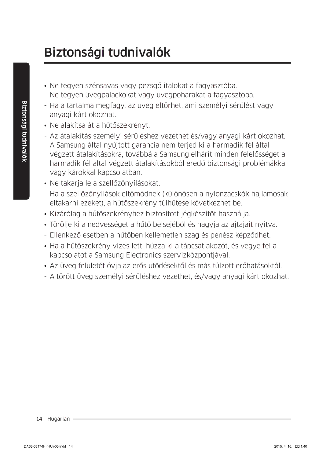 Samsung RB33J3230BC/EF, RB33J3830SA/EF, RB37J5925SS/EF, RB33J3030SA/EF, RB33J3030WW/EF manual Biztonsági tudnivalók 