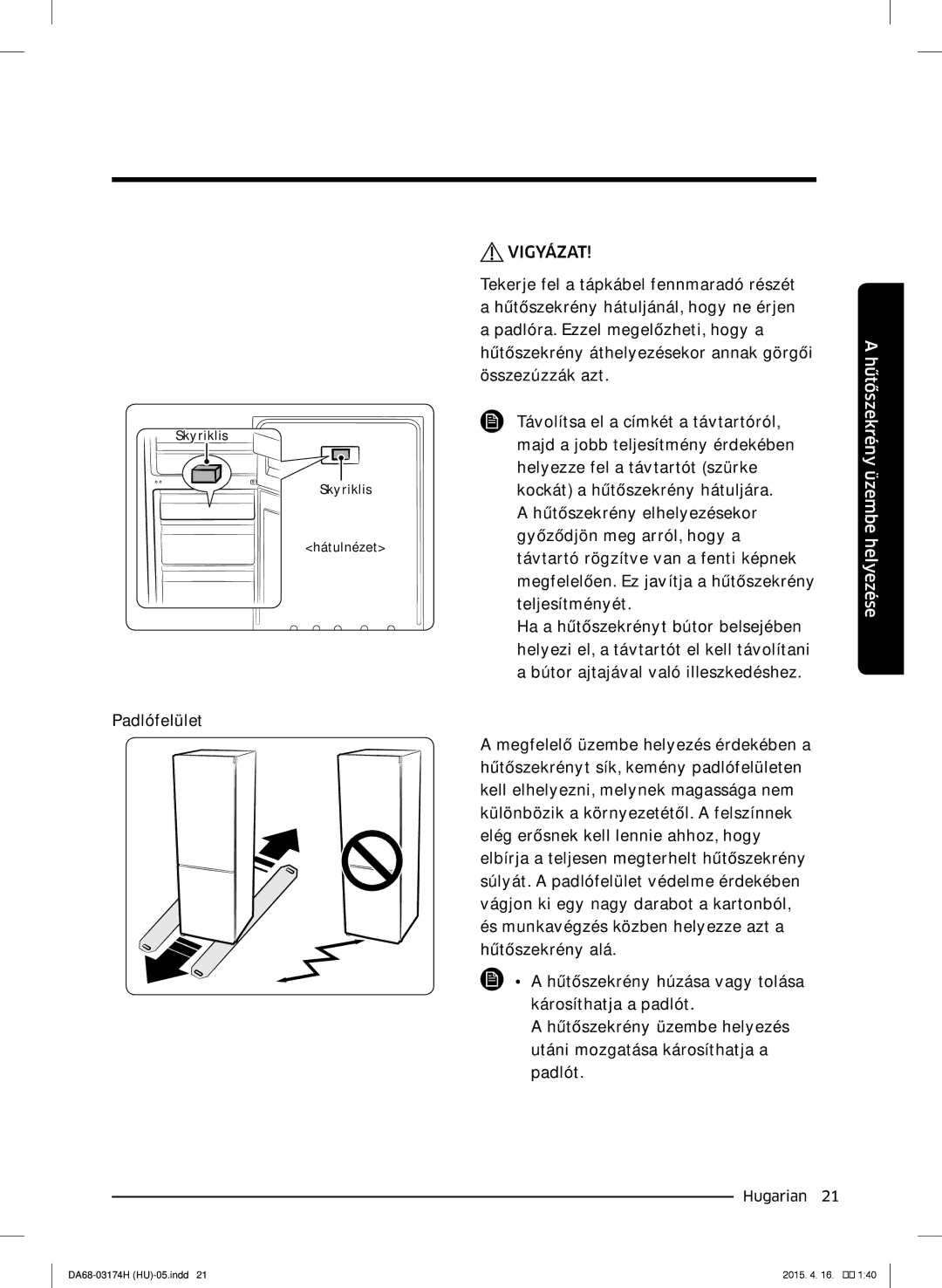 Samsung RB37J5925SS/EF, RB33J3830SA/EF, RB33J3030SA/EF, RB33J3030WW/EF, RB33J3230BC/EF manual Padlófelület 