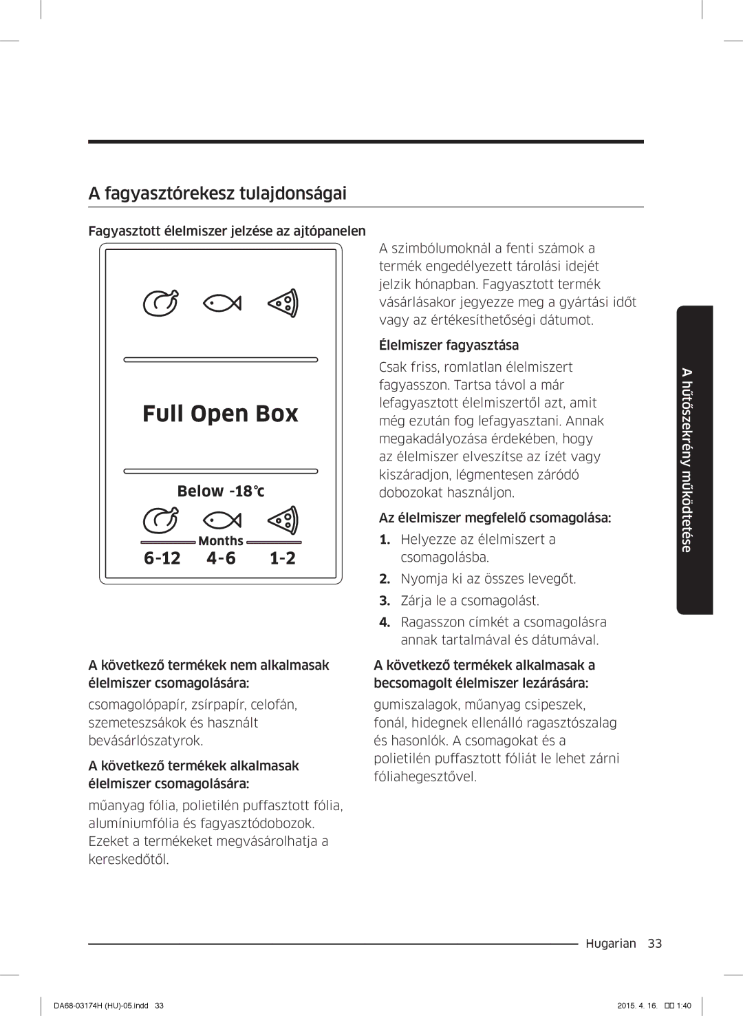 Samsung RB33J3030WW/EF, RB33J3830SA/EF, RB37J5925SS/EF, RB33J3030SA/EF, RB33J3230BC/EF manual Fagyasztórekesz tulajdonságai 