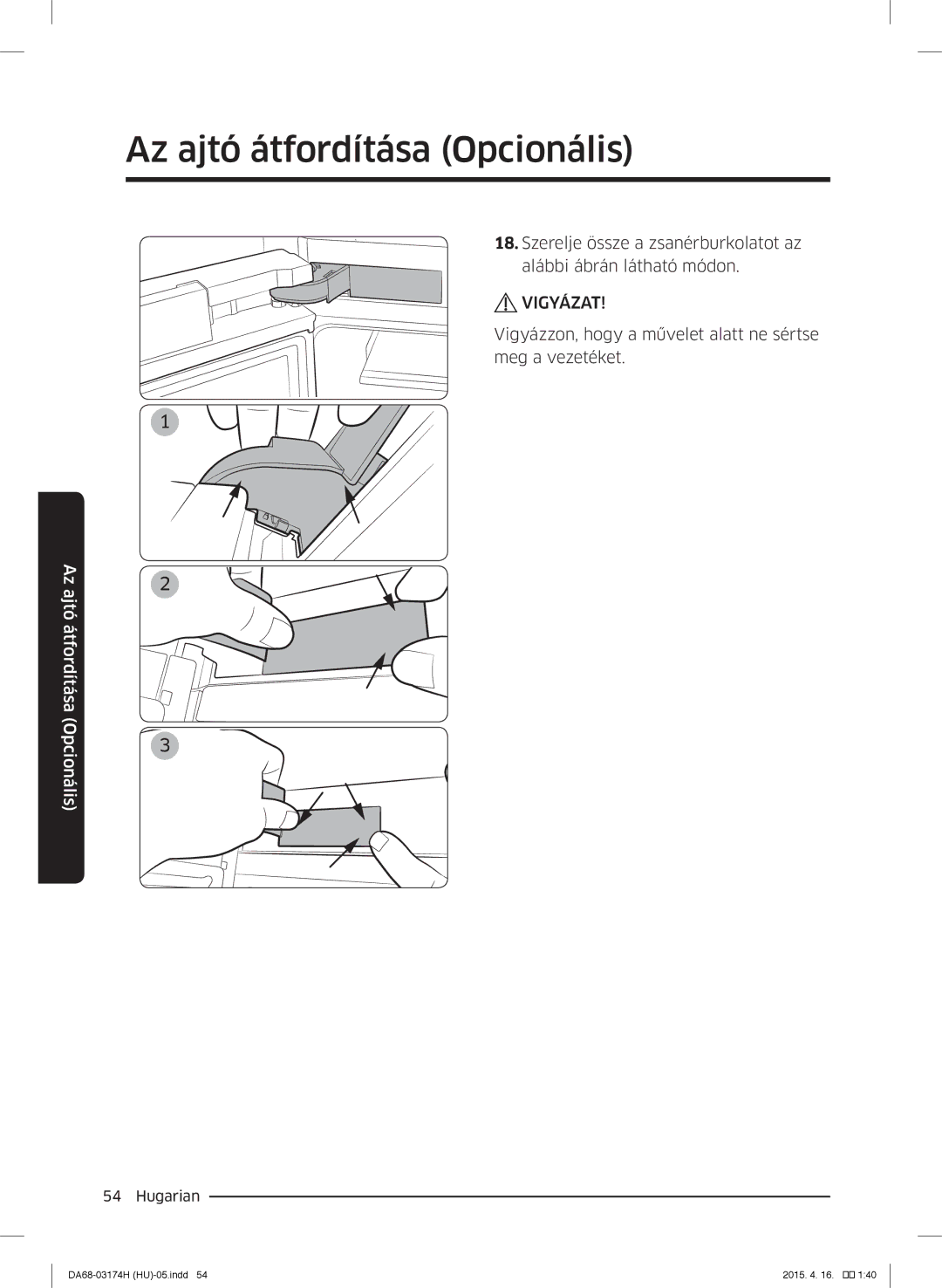 Samsung RB33J3230BC/EF, RB33J3830SA/EF, RB37J5925SS/EF, RB33J3030SA/EF, RB33J3030WW/EF manual Az ajtó átfordítása Opcionális 