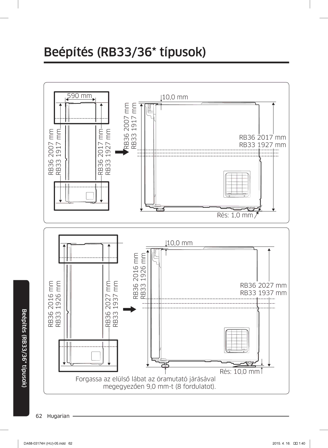 Samsung RB33J3030SA/EF, RB33J3830SA/EF, RB37J5925SS/EF, RB33J3030WW/EF, RB33J3230BC/EF manual 10,0 mm 