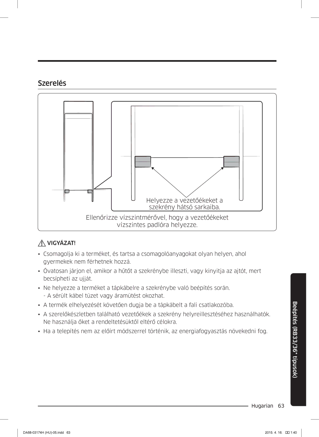 Samsung RB33J3030WW/EF, RB33J3830SA/EF, RB37J5925SS/EF, RB33J3030SA/EF, RB33J3230BC/EF manual Szerelés 