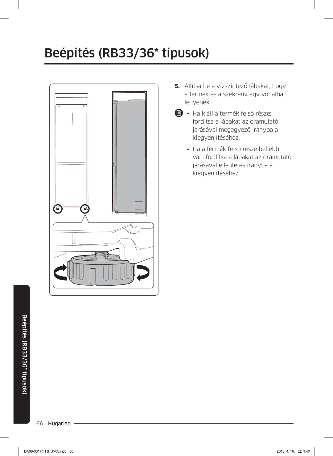 Samsung RB37J5925SS/EF, RB33J3830SA/EF, RB33J3030SA/EF, RB33J3030WW/EF, RB33J3230BC/EF manual Beépítés RB33/36* típusok 