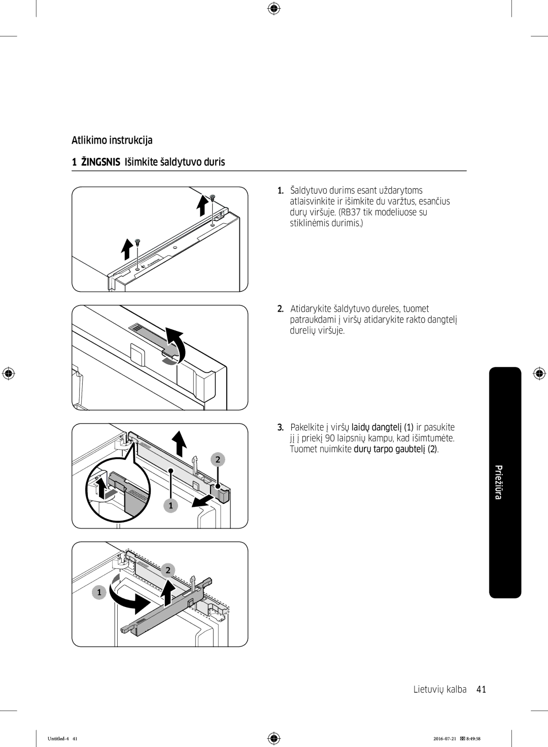 Samsung RB37K63611L/EF, RB34K6032SS/EF, RB34K6232SS/EF manual Atlikimo instrukcija Žingsnis Išimkite šaldytuvo duris 