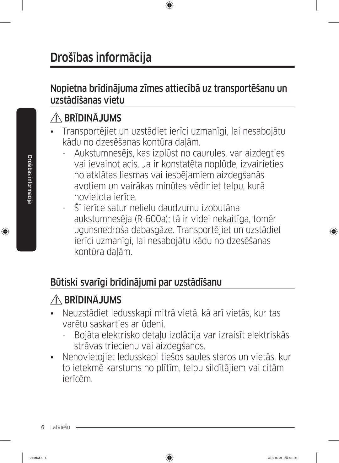 Samsung RB34K6232SS/EF, RB34K6032SS/EF, RB37K63611L/EF, RB37K63632C/EF manual Būtiski svarīgi brīdinājumi par uzstādīšanu 