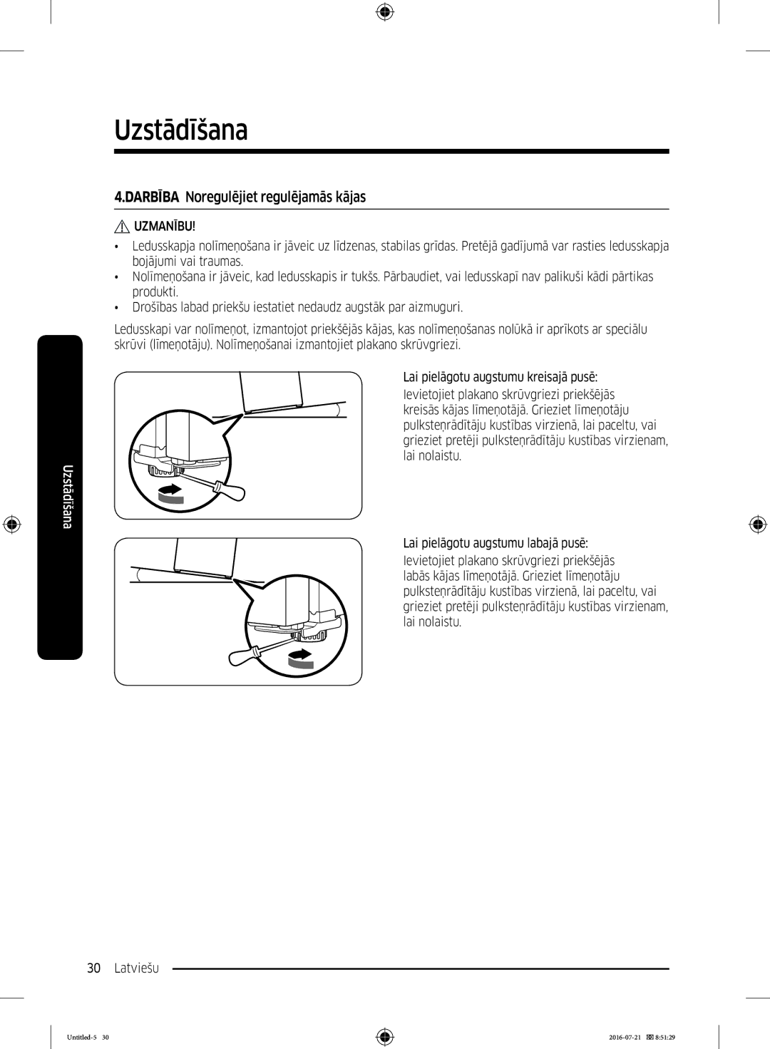 Samsung RB34K6232SS/EF, RB34K6032SS/EF, RB37K63611L/EF, RB37K63632C/EF manual Darbība Noregulējiet regulējamās kājas 