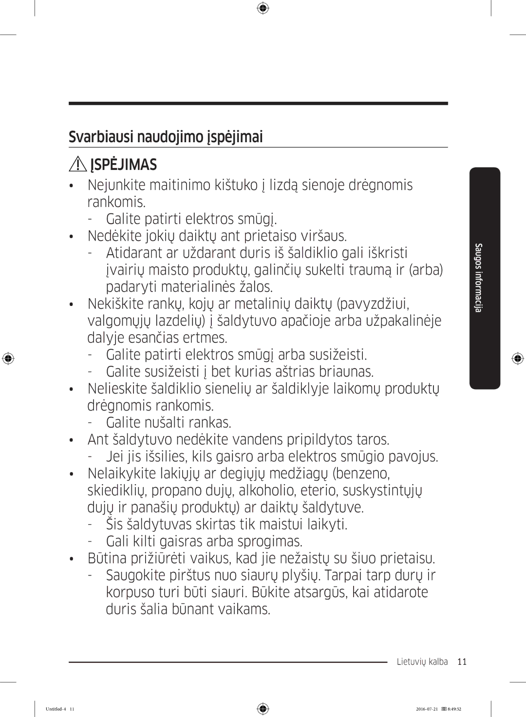 Samsung RB37K63632C/EF, RB34K6032SS/EF, RB37K63611L/EF, RB34K6232SS/EF manual Svarbiausi naudojimo įspėjimai 