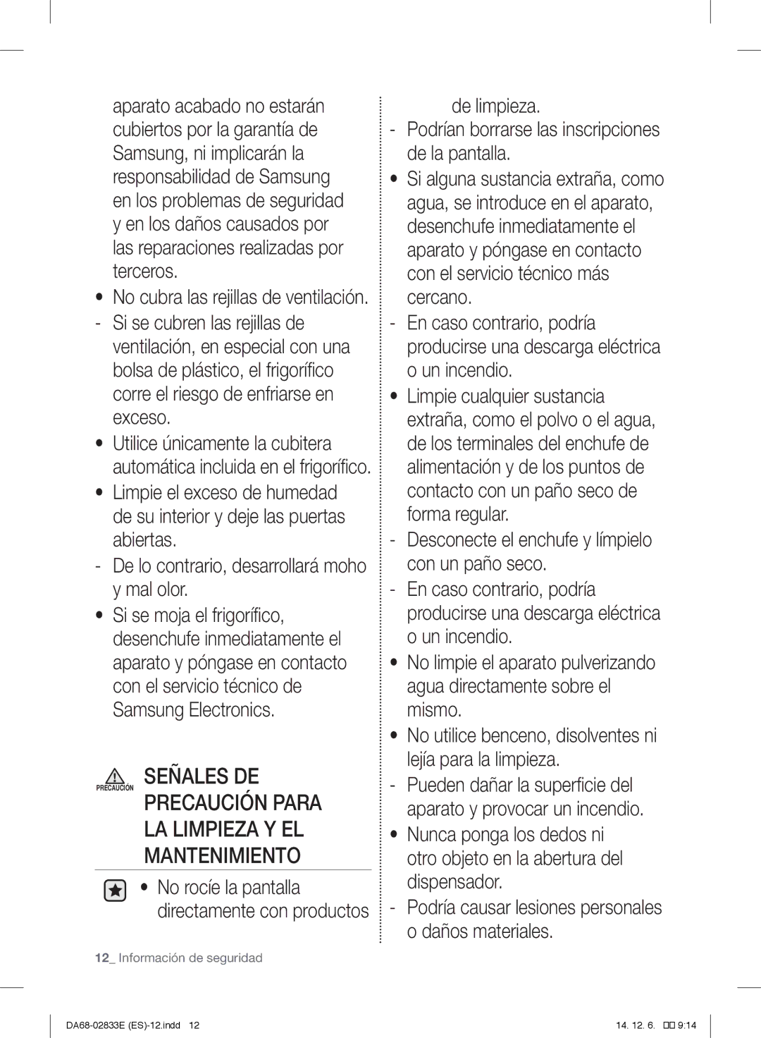 Samsung RB30J3000WW/EF, RB37J5018SA/EF, RB37J5005SA/EF manual Precaución Precaución Para LA Limpieza Y EL Mantenimiento 