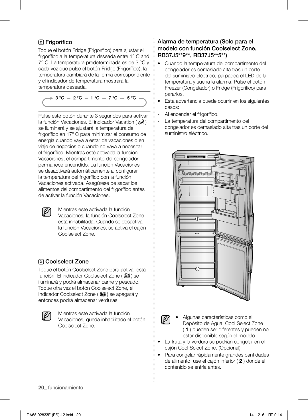 Samsung RB33N301NWW/EF, RB37J5018SA/EF, RB37J5005SA/EF, RB37J5009SA/EF, RB37J5209SA/EF manual Frigorífico, Coolselect Zone 