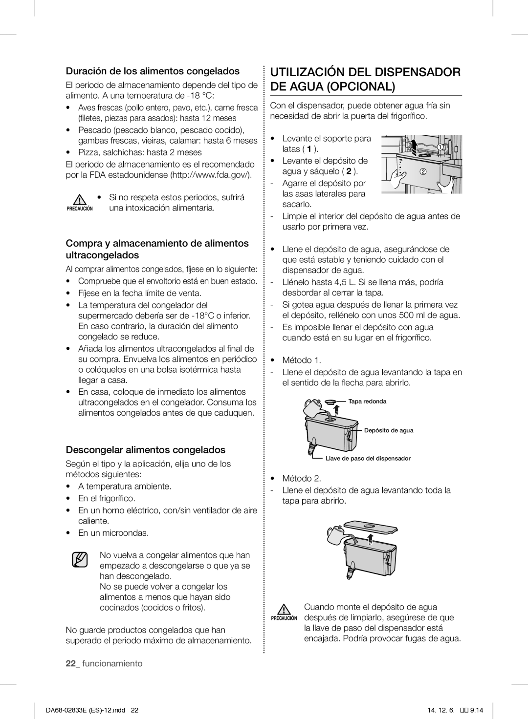 Samsung RB37J502MSA/EF, RB37J5018SA/EF Utilización DEL Dispensador DE Agua Opcional, Duración de los alimentos congelados 