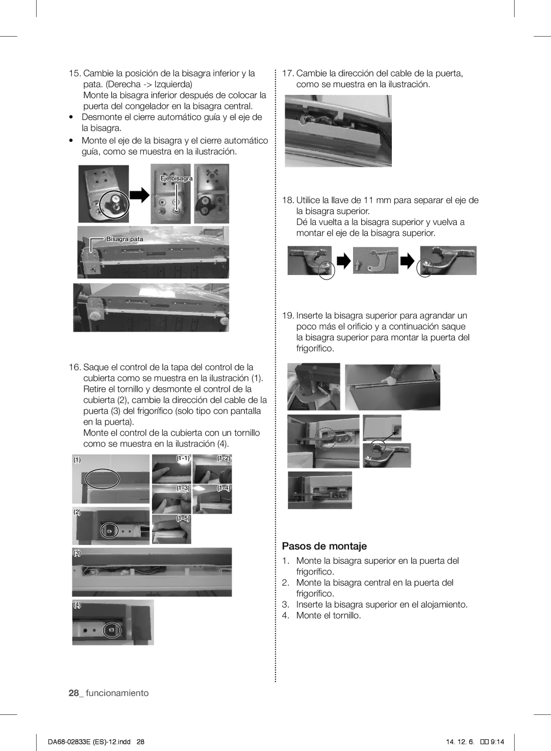 Samsung RB37J5220SA/EF, RB37J5018SA/EF manual Pasos de montaje, Desmonte el cierre automático guía y el eje de la bisagra 