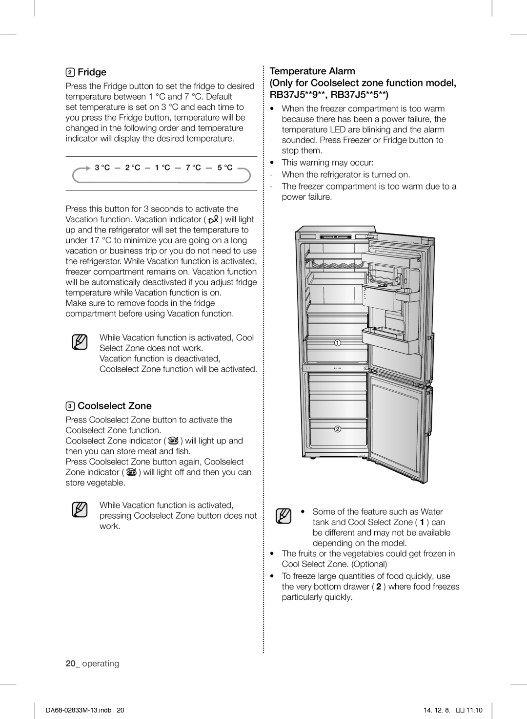 Samsung RB37J5125SS/EF, RB37J5018SA/EF, RB37J5005SA/EF, RB37J500MSA/EF, RB37J5209SA/EF, RB37J5315SS/EF Fridge, Coolselect Zone 