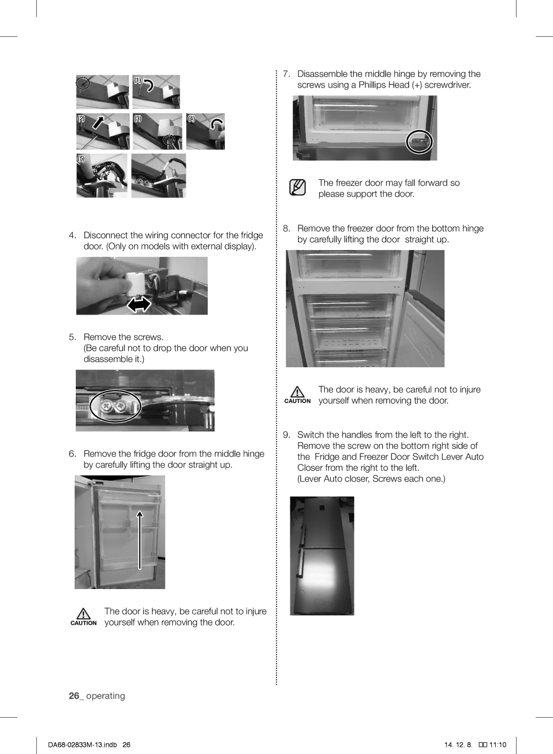 Samsung RB33J3205WW/EF manual Disassemble the middle hinge by removing, Screws using a Phillips Head + screwdriver 