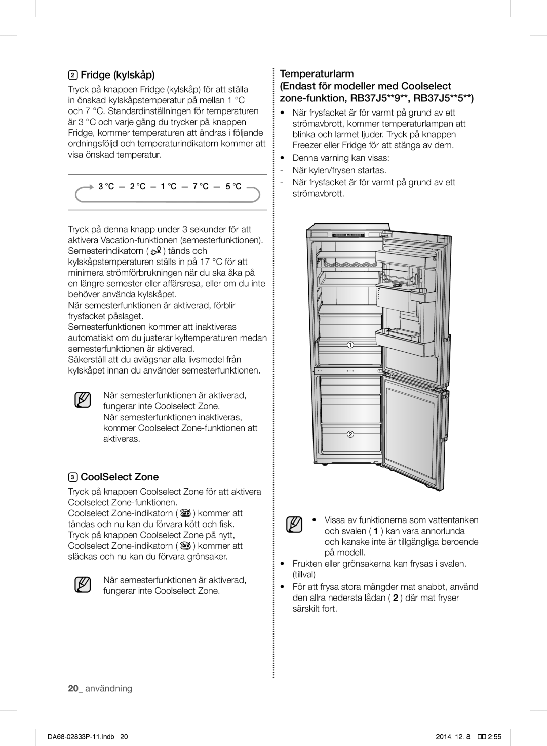 Samsung RB37J5315SS/EF, RB37J5220WW/EF, RB37J5320WW/EF, RB37J5320SS/EF manual Fridge kylskåp, CoolSelect Zone, 20 användning 