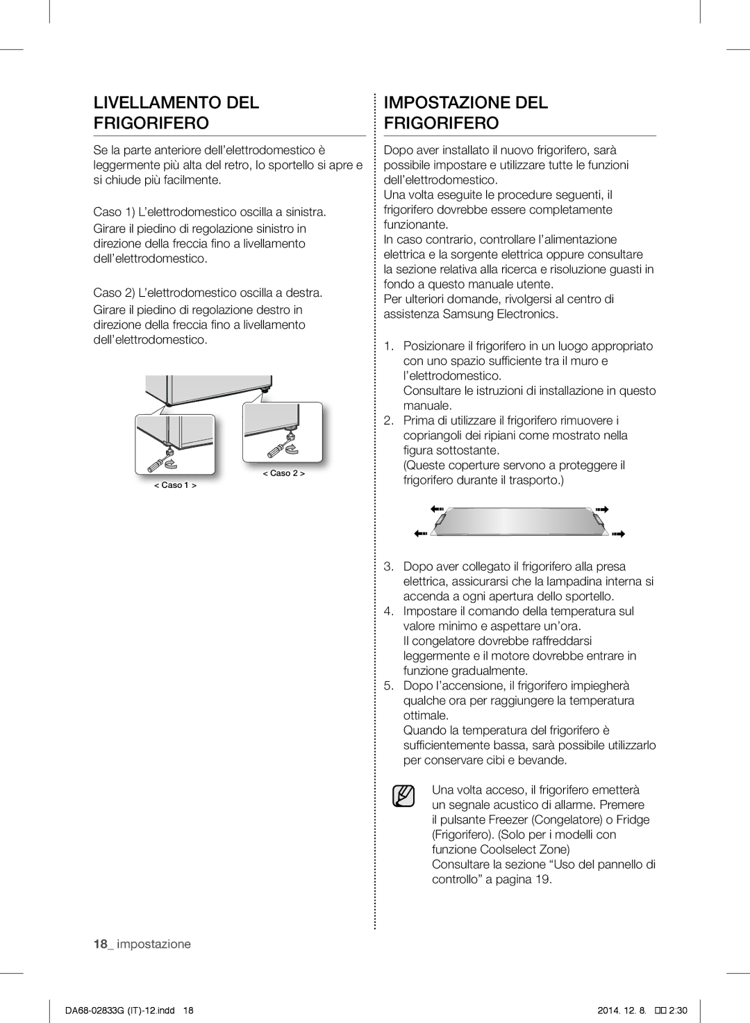 Samsung RB37J5315SS/EF, RB37J5315EF/EF manual Livellamento DEL Frigorifero, Impostazione DEL Frigorifero 