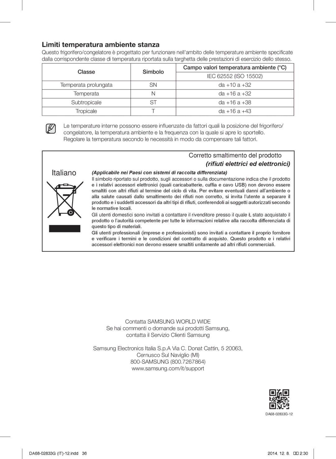 Samsung RB37J5315SS/EF manual Limiti temperatura ambiente stanza, Classe Simbolo Campo valori temperatura ambiente C 