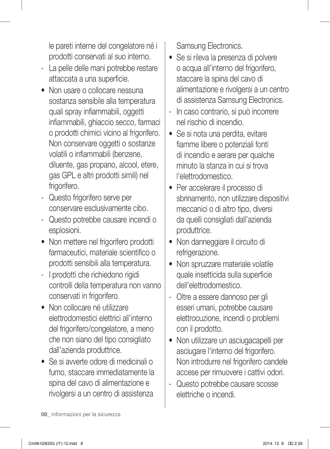 Samsung RB37J5315SS/EF, RB37J5315EF/EF manual Questo potrebbe causare incendi o esplosioni, Samsung Electronics 