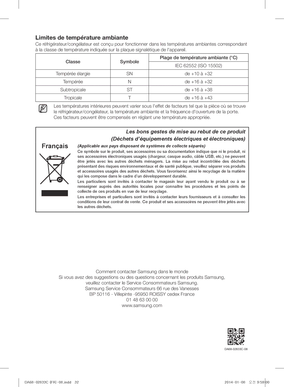 Samsung RB29HSR2DSA/EF, RB37J5325SS/EF, RB31FWJNDWW/EF, RB31FERNBWW/EF, RB29HSR2DWW/EF manual Limites de température ambiante 