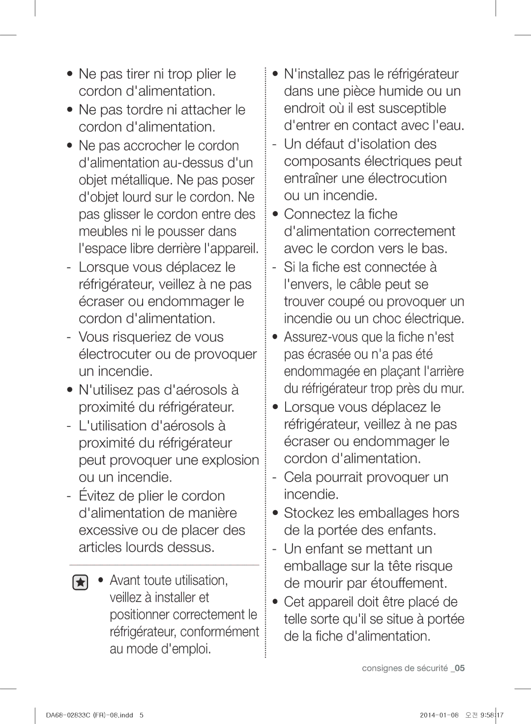 Samsung RB31FWRNDSA/EF, RB37J5325SS/EF, RB31FWJNDWW/EF, RB31FERNBWW/EF, RB29HSR2DWW/EF, RB29FERNCSA/EF Consignes de sécurité 