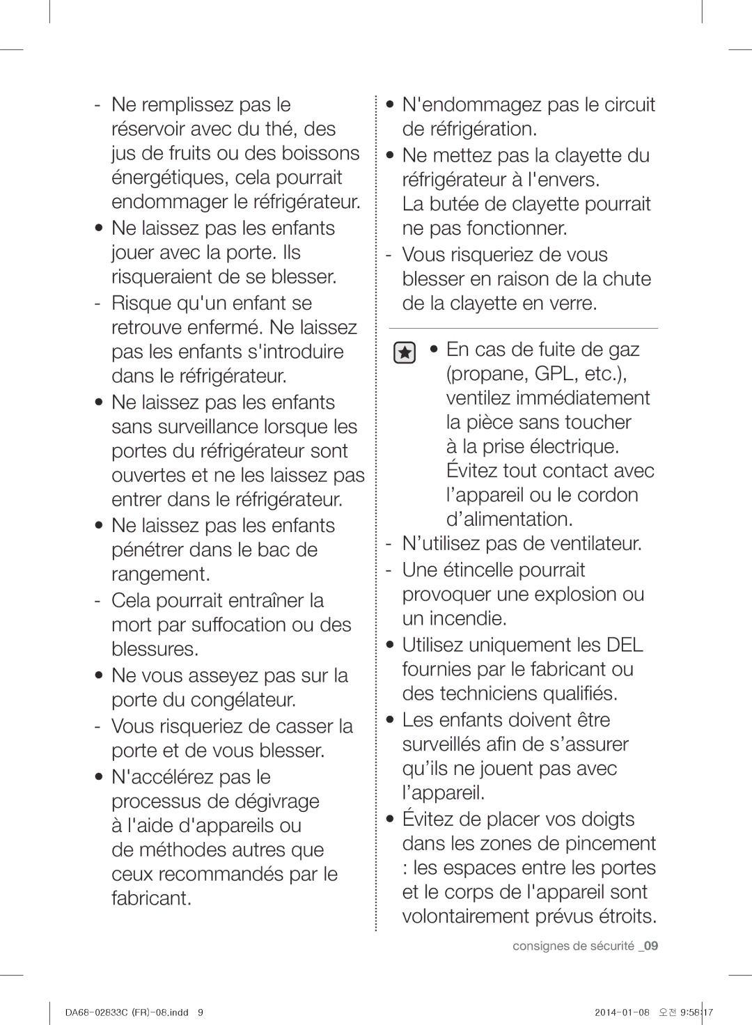 Samsung RB29FSJNDWW/EF, RB37J5325SS/EF, RB31FWJNDWW/EF, RB31FERNBWW/EF, RB29HSR2DWW/EF, RB29FERNCSA/EF Consignes de sécurité 