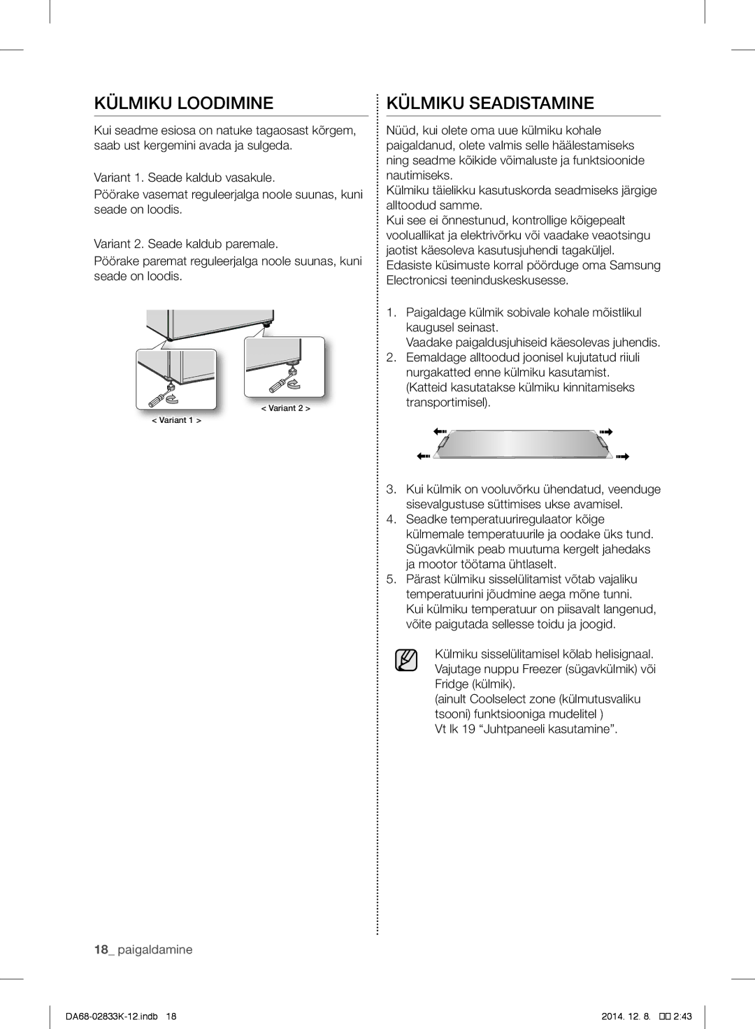 Samsung RB37J5261SA/WT, RB37J5345SS/EF manual Külmiku Loodimine, Külmiku Seadistamine, Vt lk 19 Juhtpaneeli kasutamine 