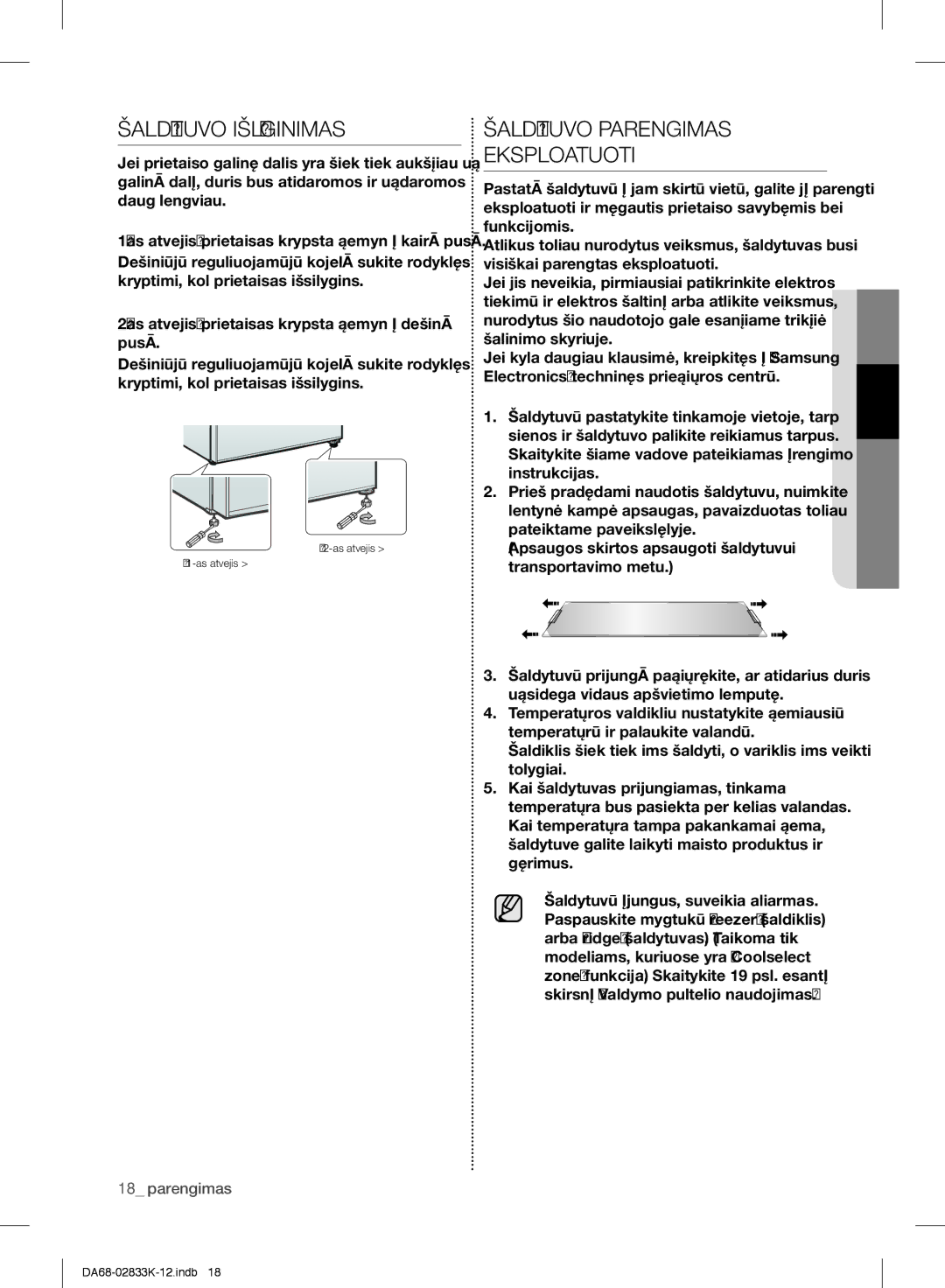 Samsung RB37J5000WW/EF, RB37J5345SS/EF, RB31FSRNDSA/EF manual Šaldytuvo Išlyginimas, Šaldytuvo Parengimas Eksploatuoti 