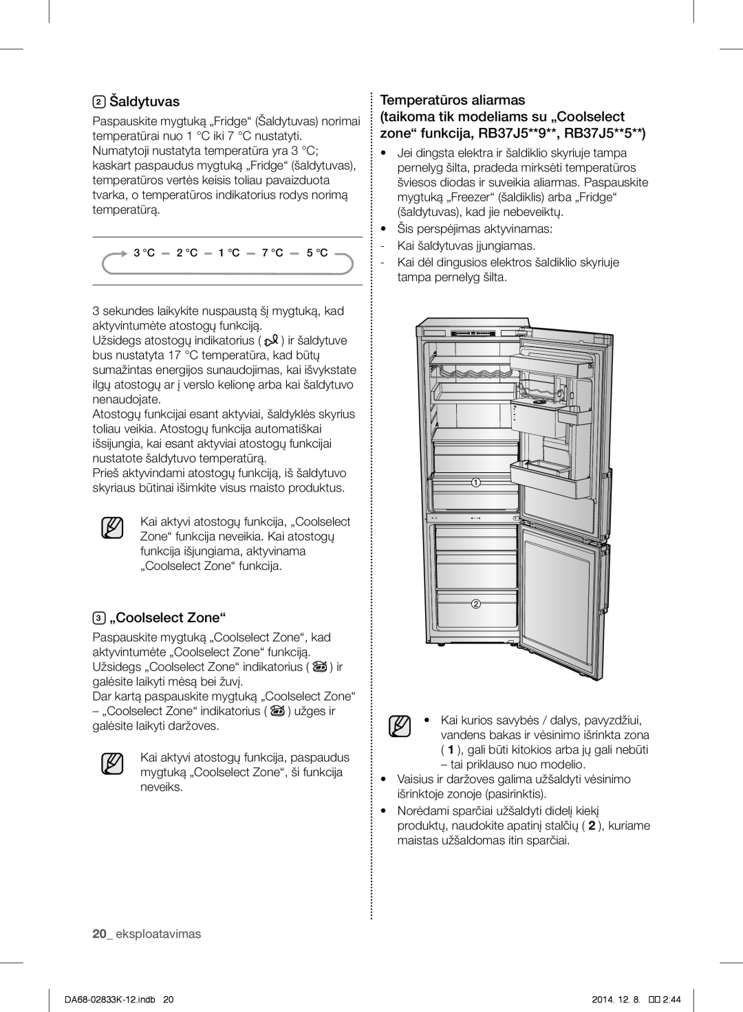 Samsung RB38J7530SR/EF, RB37J5345SS/EF, RB31FSRNDSA/EF, RB33J3030SA/EF, RB31FERNDBC/EF manual Šaldytuvas, „Coolselect Zone 