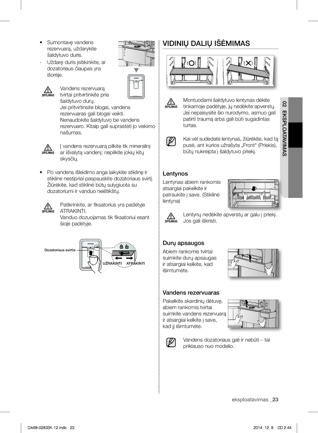 Samsung RB37J5215SS/EF, RB37J5345SS/EF, RB31FSRNDSA/EF Vidinių Dalių Išėmimas, Lentynos, Durų apsaugos, Vandens rezervuaras 