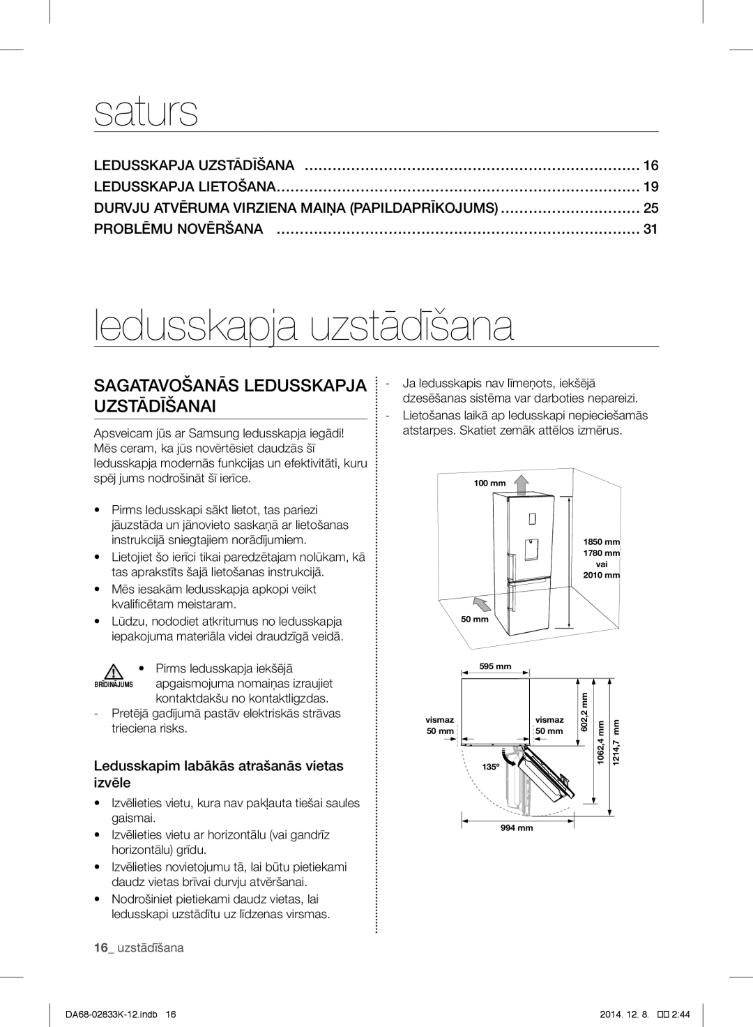 Samsung RB37J5250SS/WT, RB37J5345SS/EF manual Saturs, Ledusskapja uzstādīšana, Sagatavošanās Ledusskapja Uzstādīšanai 